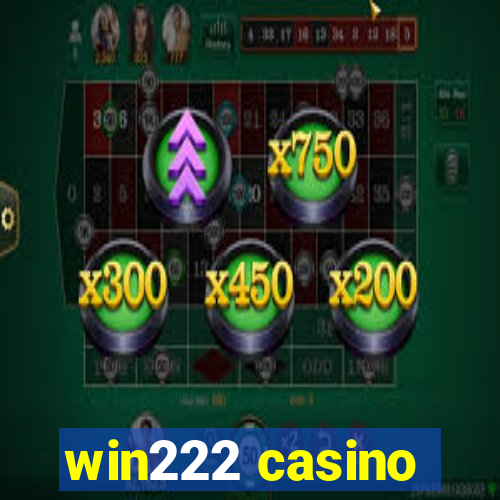 win222 casino